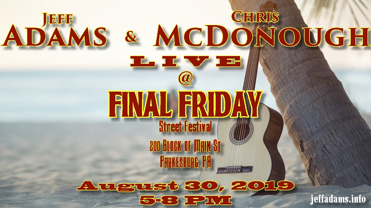 Adams & McDonough @ Parkesburg, PA Final Friday Festival!