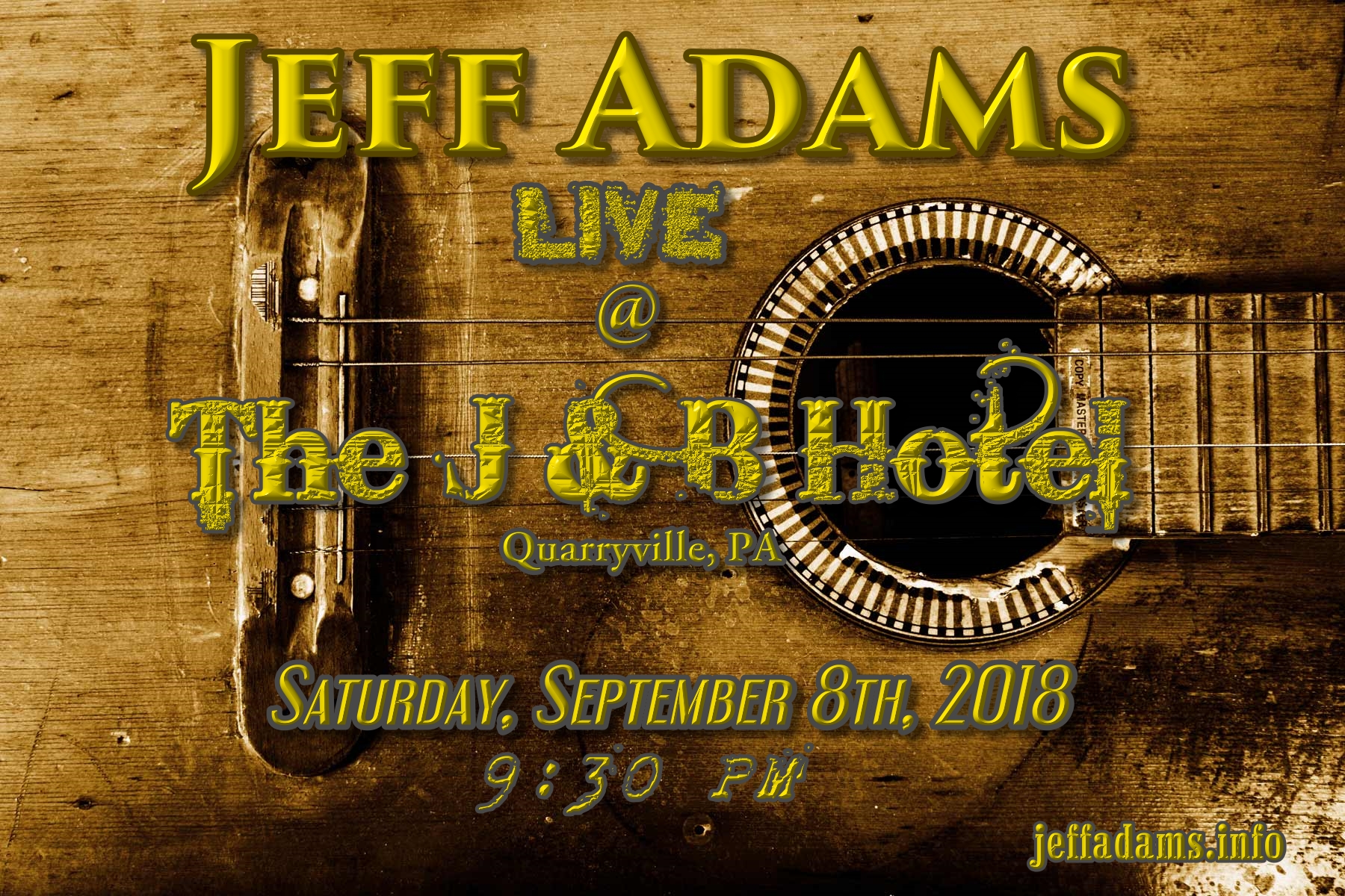Jeff Adams @ The J & B Hotel 9/8