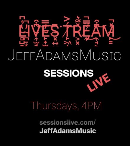 Jeff Adams, Streaming on Sessions Live